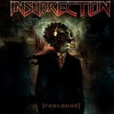 Insurrection: Prologue