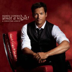 Harry Connick, Jr.: What a Night!