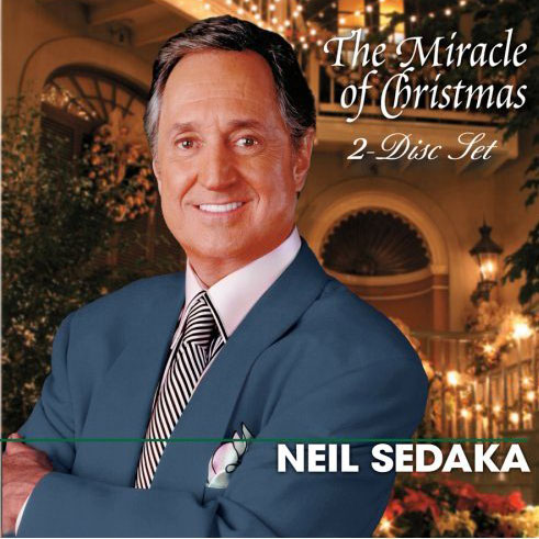 Neil Sedaka: The Miracle of Christmas