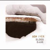 Bon Iver: Blood Bank