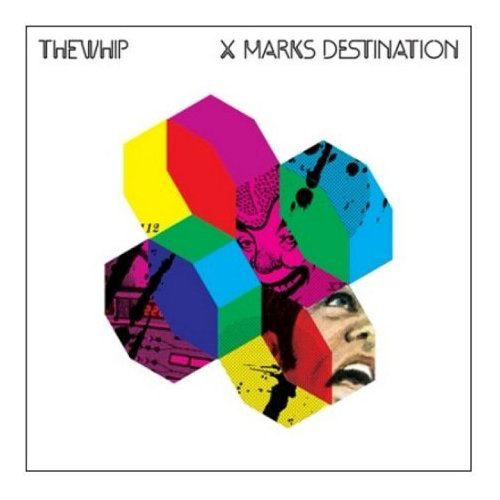 The Whip: X Marks Destination