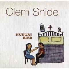 Clem Snide: Hungry Bird