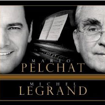 Mario Pelchat: Mario Pelchat/Michel Legrand