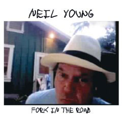 Neil Young: Fork in the Road