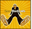 New Radicals: Maybe You've Been Brainwashed Too…