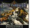 Bolt Thrower: Mercenary