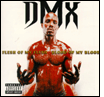 DMX: Flesh Of My Flesh, Blood Of My Blood