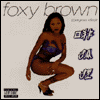 Foxy Brown: Chyna Doll