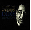 A Tribute to Duke Ellington: Ellingtonia