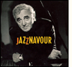 Charles Aznavour: Jazznavour