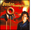 Ben Lee: Breathing Tornados