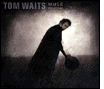 Tom Waits: Mule Variations