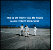 Manic Street Preachers: This Is My Truth Tell Me Yours
