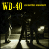 WD-40: Aux frontières de l'asphalte