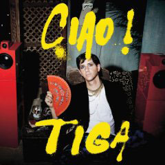 Tiga: Ciao