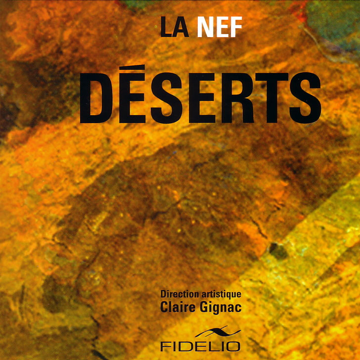 La Nef: Déserts