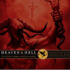 Heaven & Hell: The Devil You Know