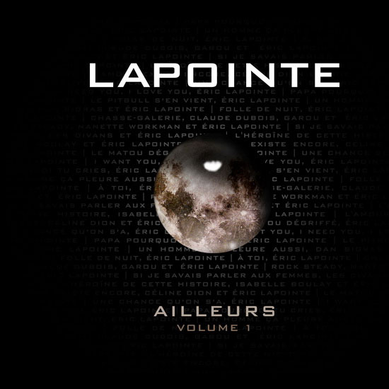 Éric Lapointe: Ailleurs – Volume 1