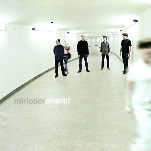 Miriodor: Avanti!