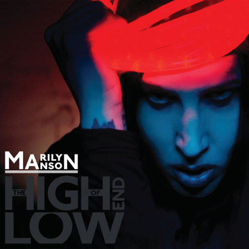 Marilyn Manson: The High End of Low