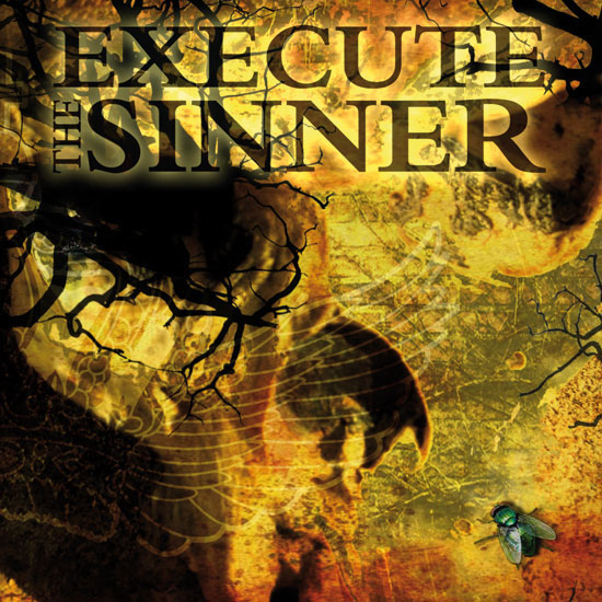 Execute the Sinner: Execute the Sinner