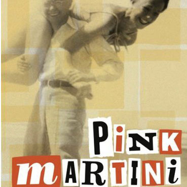 Pink Martini: Discover the world