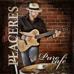 Carlos Placeres: Puro Café