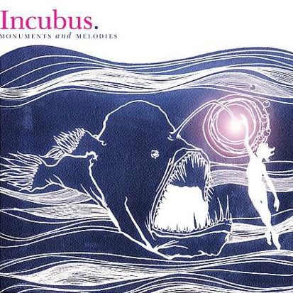 Incubus: Monuments and Melodies