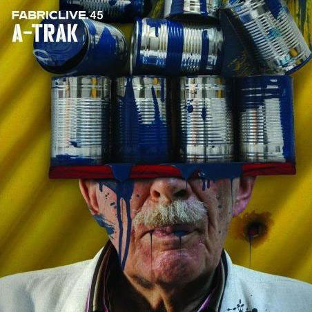 A-Trak: Fabriclive 45