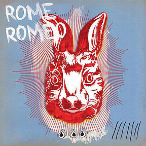 Rome Romeo: Rome Romeo