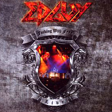 Edguy: F***ing With Fire – Live