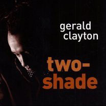 Gerald Clayton: Two-Shade