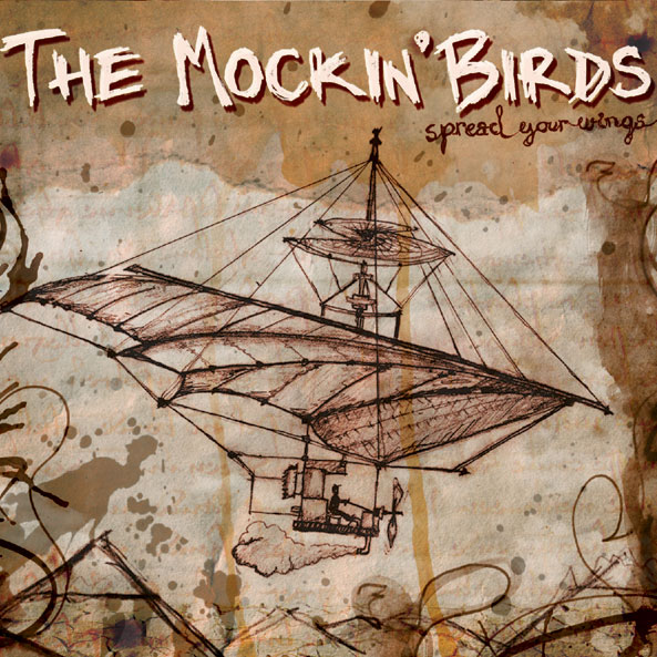 The Mockin' Birds: Spread Your Wings