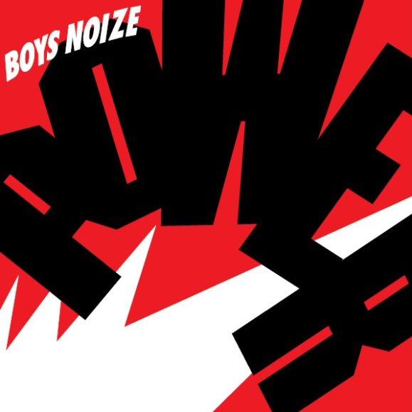 Boys Noize: Power