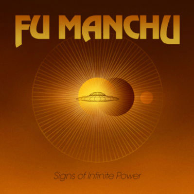 Fu Manchu: Signs of Infinite Power