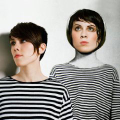 Tegan and Sara: Sainthood