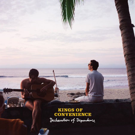 Kings of Convenience: Declaration of Dependence