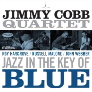 Jimmy Cobb Quartet: Jazz in the Key of Blue