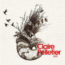 Claire Pelletier: Six