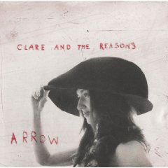 Clare and the Reasons: Arrow