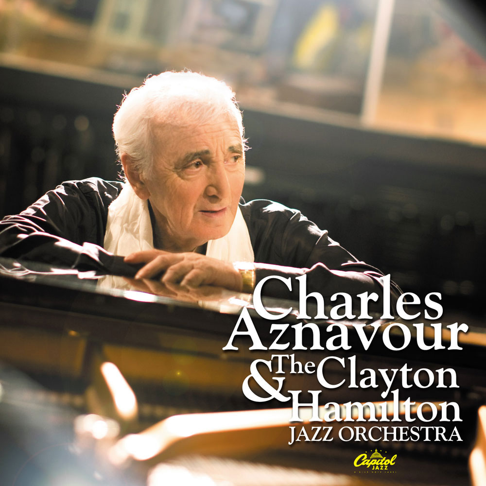 Charles Aznavour: Charles Aznavour & The Clayton Jazz Orchestra