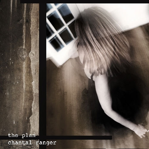 Chantal Ranger: The Plan