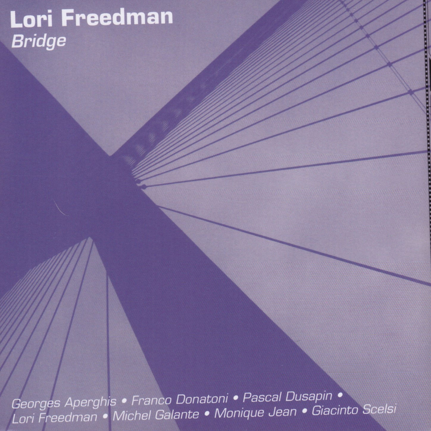 Lori Freedman: Bridge