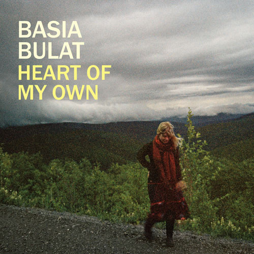 Basia Bulat: Heart of My Own