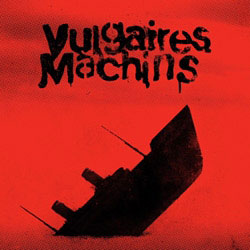 Vulgaires Machins: Requiem pour les sourds