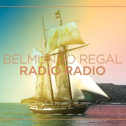 Radio Radio: Belmundo Regal