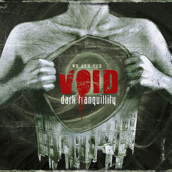 Dark Tranquillity: We Are the Void