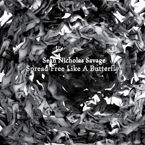 Sean Nicholas Savage: Spread Free Like a Butterfly