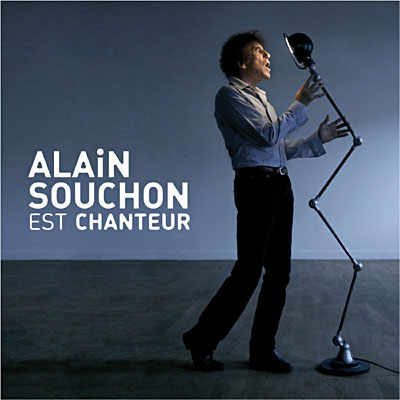 Alain Souchon: Alain Souchon est chanteur