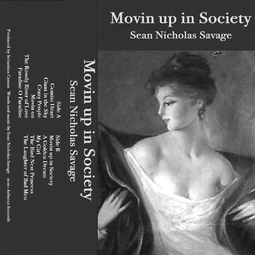 Sean Nicholas Savage: Movin' Up in Society